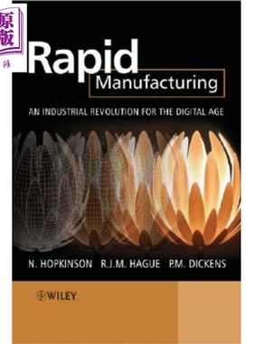 现货 快速制造 数字时代的产业革命 Rapid Manufacturing Neil Hopkinson 英文原版【中商原版】wiley