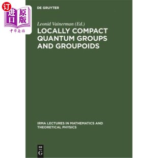 海外直订Locally Compact Quantum Groups and Groupoids