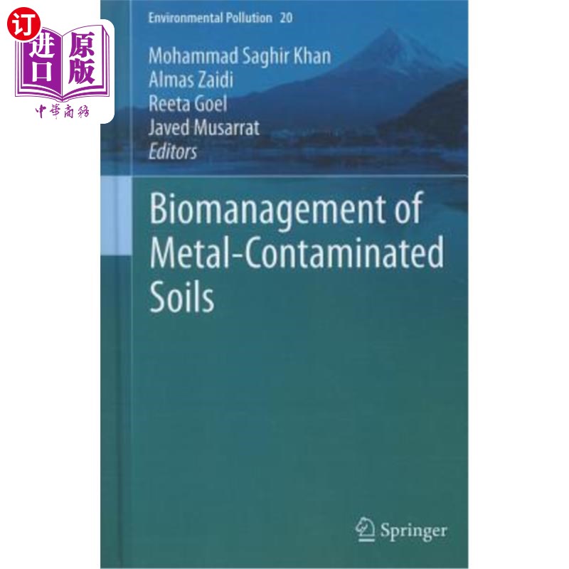海外直订Biomanagement of Metal-Contaminated Soils 金属污染土壤的生物治理