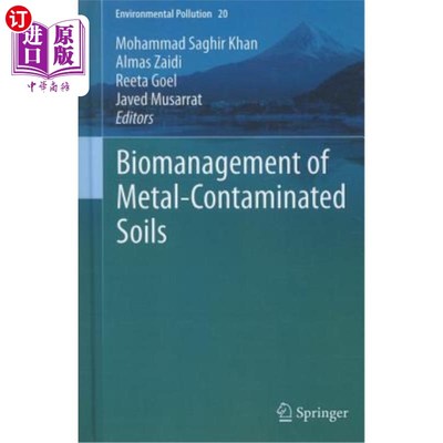 海外直订Biomanagement of Metal-Contaminated Soils 金属污染土壤的生物治理