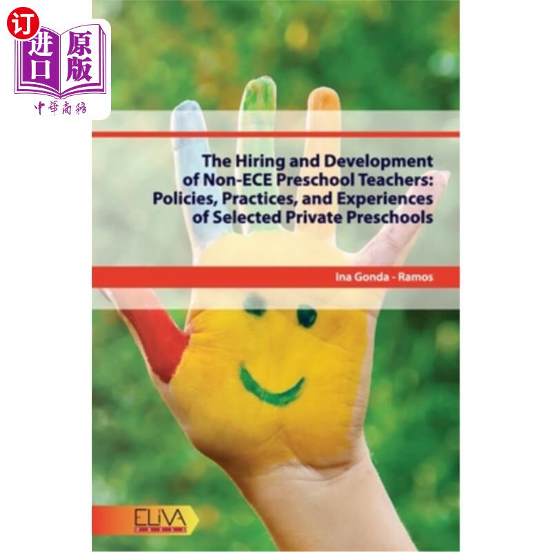 海外直订The Hiring and Development of Non-ECE Preschool Teachers: Policies, Practices, a 非欧洲经委会幼儿教师的招聘