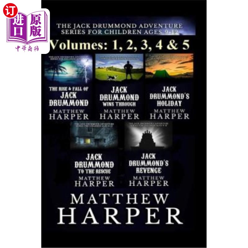 海外直订The Jack Drummond Adventure Series: (Volumes 1, 2, 3, 4 & 5): Kids Books Ages 9- 杰克·德拉蒙德冒险系列：（