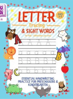 海外直订Letter Tracing and Sight Words for Kids (Wherever you are): Essential Handwritin 儿童（无论你身在何处）的字