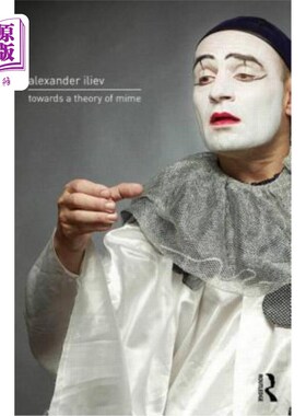 海外直订Towards a Theory of Mime 走向默剧理论