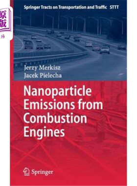 海外直订Nanoparticle Emissions from Combustion Engines 内燃机的纳米颗粒排放