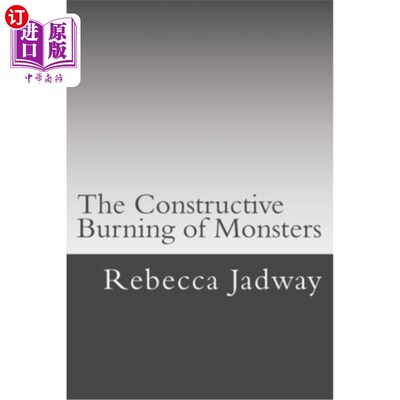 海外直订The Constructive Burning of Monsters 建设性燃烧怪物