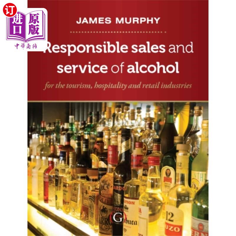 海外直订Responsible Sales, Service and Marketing of Alco... 负责酒类的销售、服务和营销