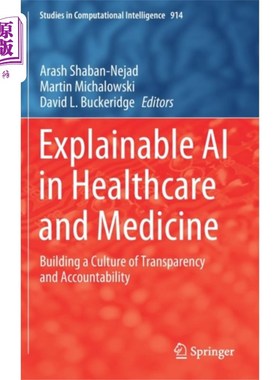海外直订医药图书Explainable AI in Healthcare and Medicine 医疗保健和医学领域的可解释人工智能
