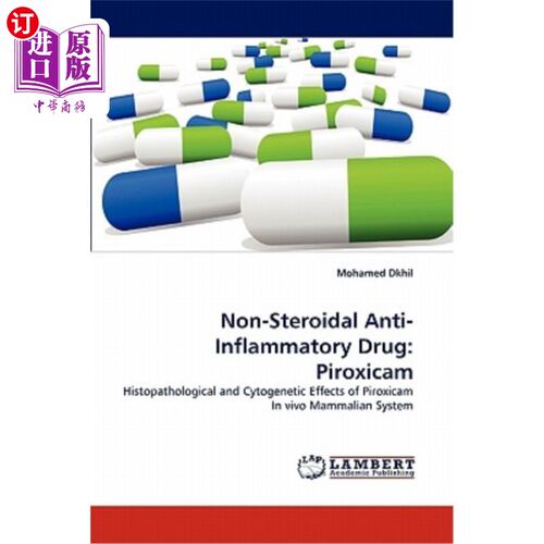 海外直订医药图书Non-Steroidal Anti-Inflammatory Drug: Piroxicam 非甾体抗炎药：吡罗昔康
