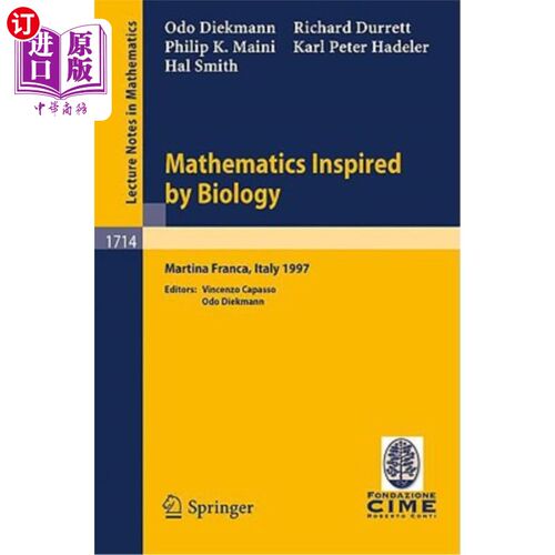 海外直订Mathematics Inspired by Biology: Lectures Given at the 1st Session of the Centro 生物学启发下的数学：在马萨