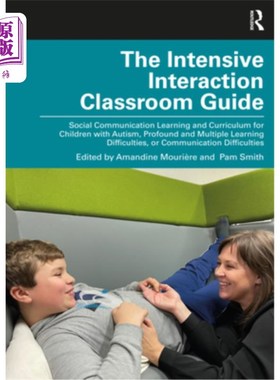 海外直订The Intensive Interaction Classroom Guide: Social Communication Learning and Cur 强化互动课堂指南:自闭症儿