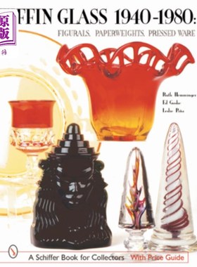 海外直订Tiffin Glass 1940-1980: Figurals, Paperweights, Pressed Ware 蒂芬玻璃1940-1980:人物，镇纸，压制器