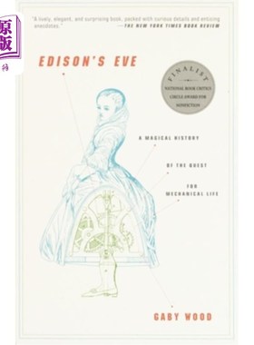 海外直订Edison's Eve: A Magical History of the Quest for Mechanical Life 《爱迪生之夜:探索机械生命的神奇历史