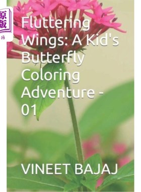 海外直订Fluttering Wings: A Kid's Butterfly Coloring Adventure - 01 扇动的翅膀：一个孩子的蝴蝶着色冒险- 01