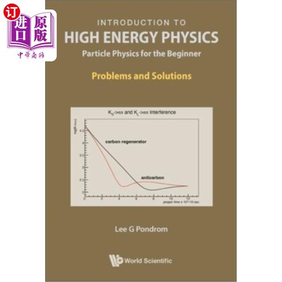 海外直订Introduction to High Energy Physics: Particle Physics for the Beginner - Problem 高能物理入门:粒子物理初学