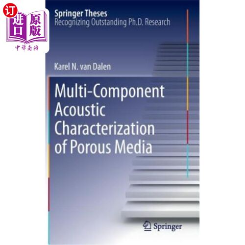 海外直订Multi-Component Acoustic Characterization of Porous Media 多孔介质的多组分声学特性