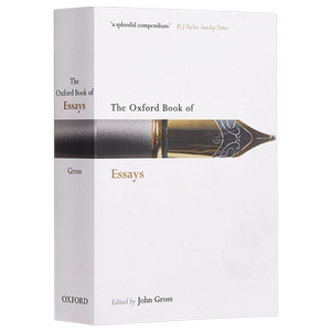 【中商原版】牛津随笔集 英文原版 The Oxford Book of Essays 散文 John Gross