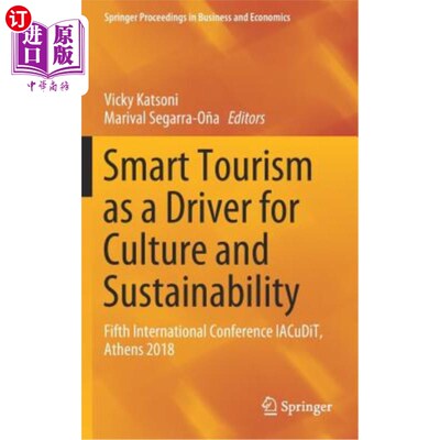 海外直订Smart Tourism as a Driver for Culture and Sustainability: Fifth International Co 智慧旅游作为文化和可持续发