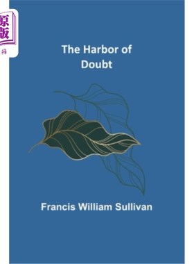 海外直订The Harbor of Doubt 怀疑的港湾