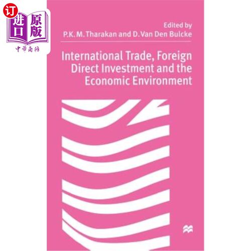 海外直订International Trade Foreign Direct Investment, and the Economic Environment 国际贸易、外国直接投资与经济环