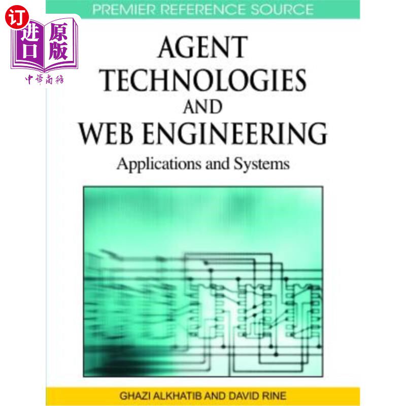 海外直订Agent Technologies and Web Engineering: Applications and Systems 代理技术和Web工程：应用程序和系统