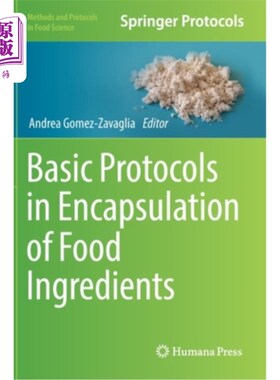 海外直订Basic Protocols in Encapsulation of Food Ingredients 食品配料封装基本规程