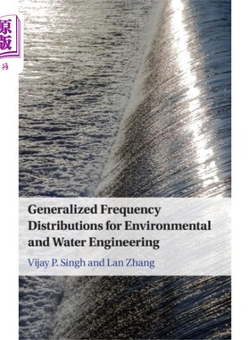 海外直订Generalized Frequency Distributions for Environm... 环境与水工程的广义频率分布