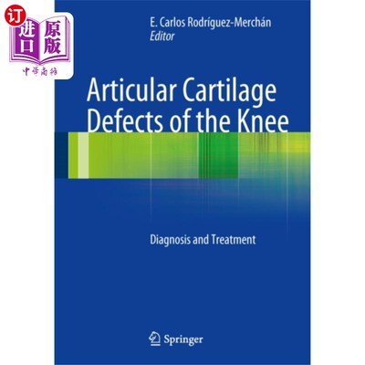 海外直订医药图书Articular Cartilage Defects of the Knee 膝关节关节软骨缺损