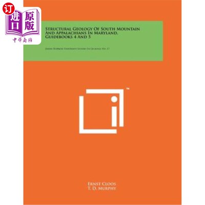 海外直订Structural Geology of South Mountain and Appalachians in Maryland, Guidebooks 4  马里兰州南山和阿巴拉契亚山