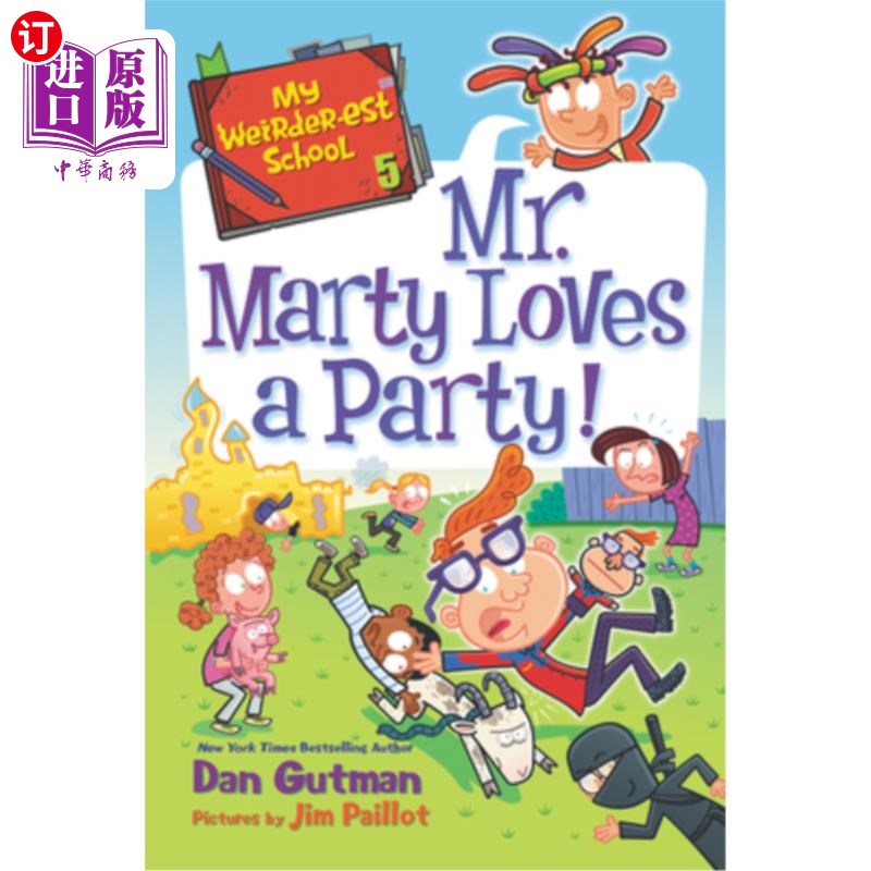 海外直订My Weirder-est School: Mr. Marty Loves a Party! 我最奇怪的学校:马蒂先生喜欢派对!