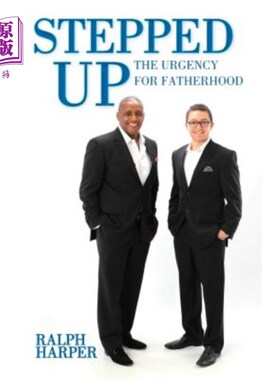 海外直订Stepped Up: The Urgency for Fatherhood 加强：做父亲的紧迫性