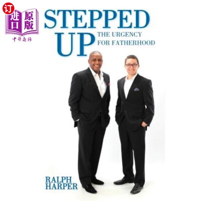 海外直订Stepped Up: The Urgency for Fatherhood 加强：做父亲的紧迫性