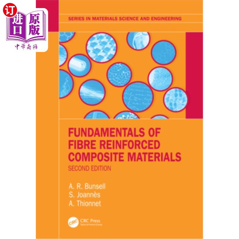 海外直订Fundamentals of Fibre Reinforced Composite Materials 纤维增强复合材料基础