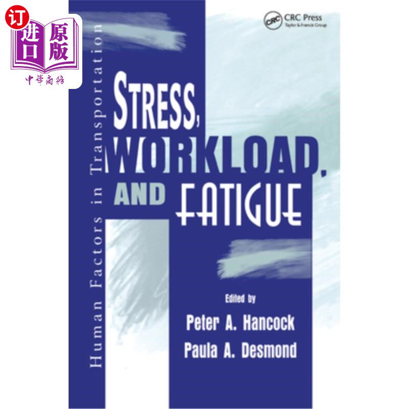 海外直订Stress, Workload, and Fatigue 压力、工作量和疲劳