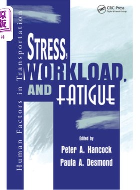 海外直订Stress, Workload, and Fatigue 压力、工作量和疲劳