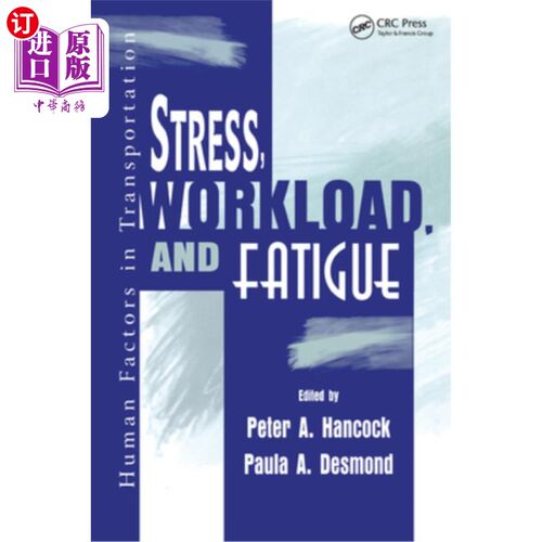 海外直订Stress, Workload, and Fatigue 压力、工作量和疲劳