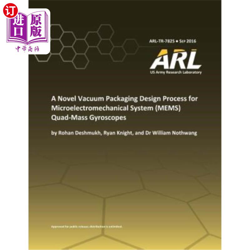 海外直订A Novel Vacuum Packaging Design Process for Microelectromechanical System (MEMS) 微机电系统(MEMS
