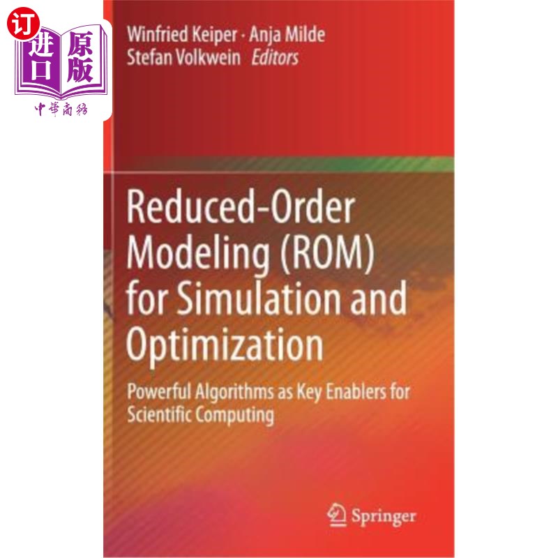 海外直订Reduced-Order Modeling (Rom) for Simulation and Optimization: Powerful Algorithm 用于模拟和优化的降阶建模（