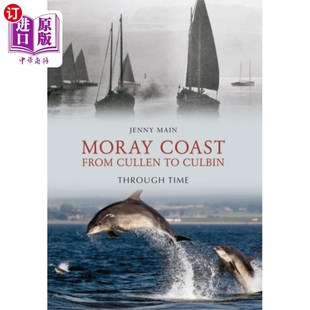 Cullen 马里海岸 Coast 从卡伦到库尔宾穿越时空 Time From Through 海外直订Moray Culbin