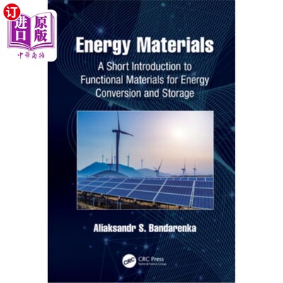海外直订Energy Materials: A Short Introduction to Functional Materials for Energy Conver 能源材料:能量转换与储存功
