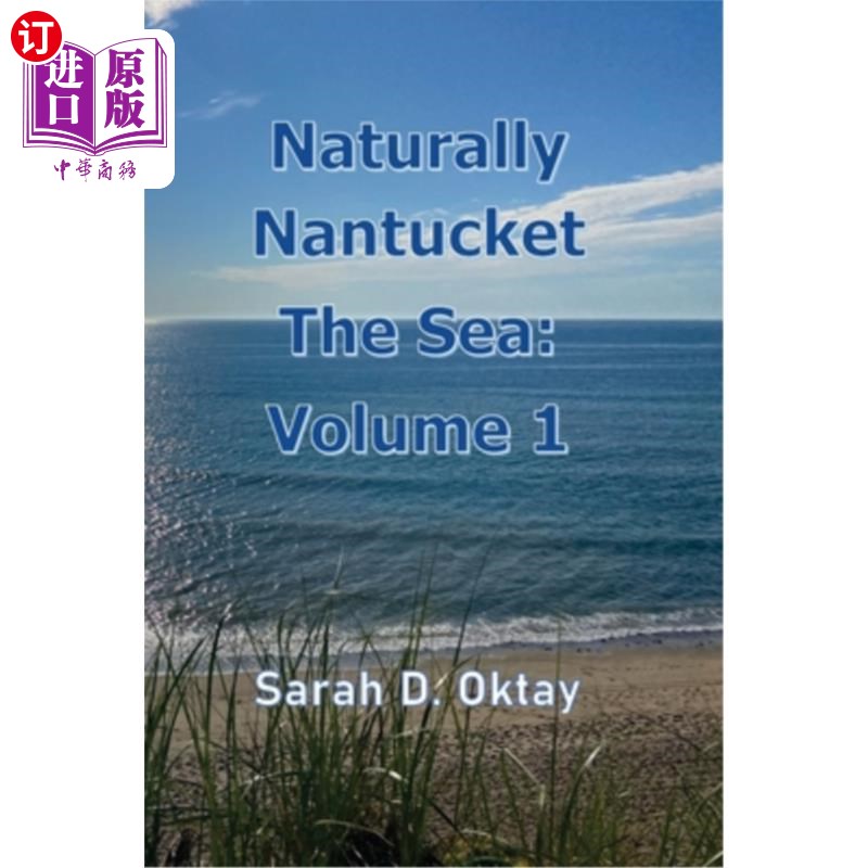 海外直订Naturally Nantucket The Sea: Volume 1 自然南塔开特海:卷一