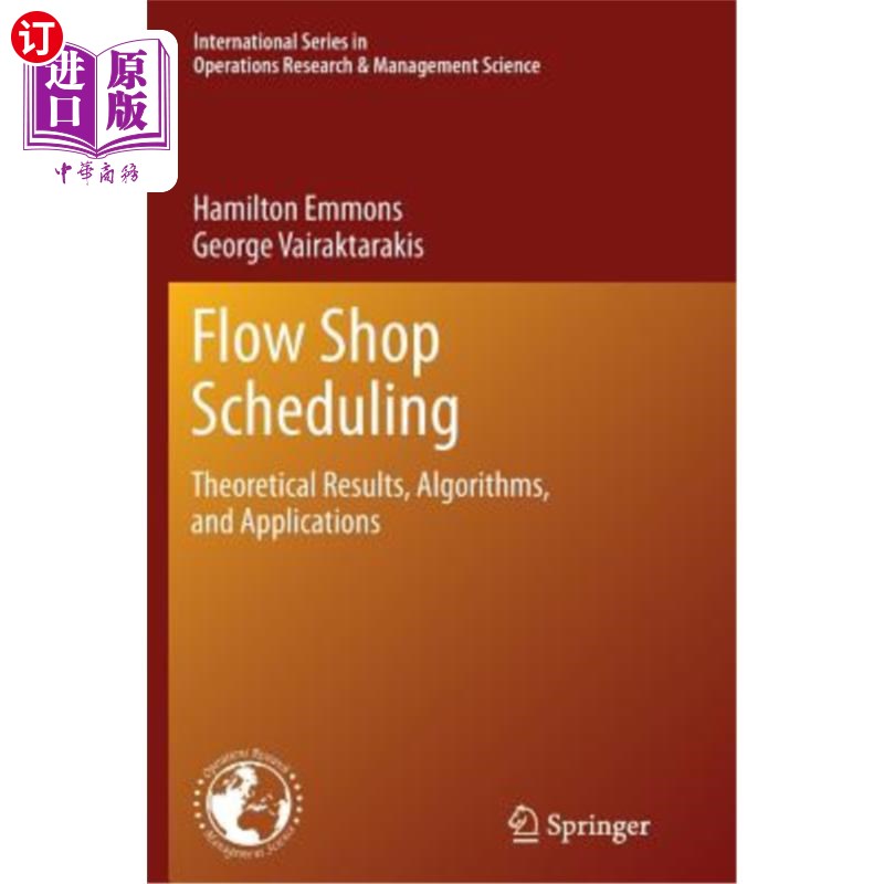 海外直订Flow Shop Scheduling: Theoretical Results, Algorithms, and Applications 流水作业调度：理论结果、算法和应用