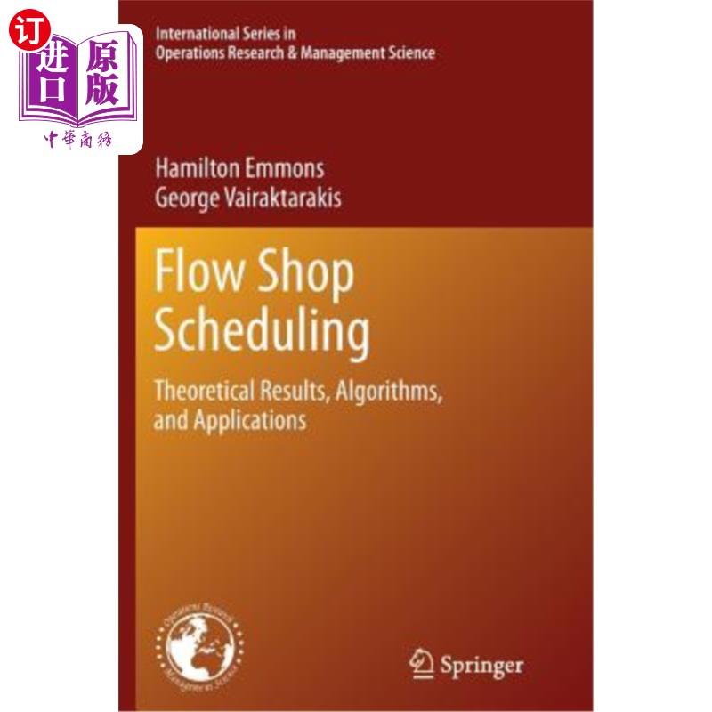 海外直订Flow Shop Scheduling: Theoretical Results, Algorithms, and Applications流水作业调度：理论结果、算法和应用