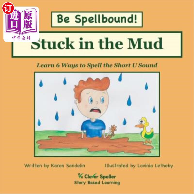 海外直订Stuck in the Mud: Short U Phonics Story, Learn to Spell with Stories 陷在泥里：学习6种拼写短U音的方法