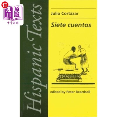 海外直订Siete Cuentos: By Julio Cortázar 七个故事:胡里奥cortazar