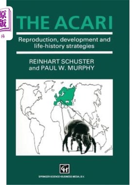 海外直订The Acari: Reproduction, Development and Life-History Strategies 蜱螨：繁殖、发育和生活史策略