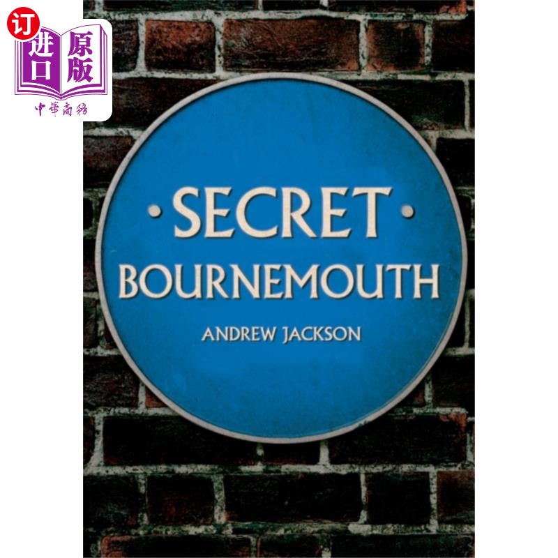 海外直订Secret Bournemouth 秘密的伯恩茅斯