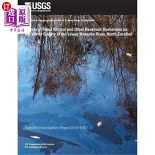 海外直订Effects of Flood Control and Other Reservoir Operations on the Water Quality of  防洪和其他水库运行对北卡罗