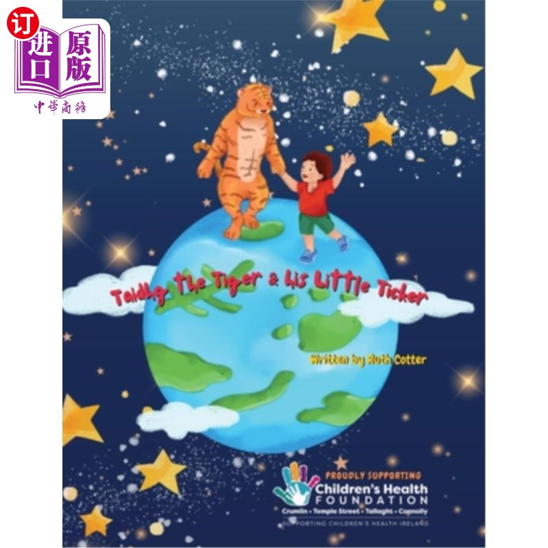 海外直订Taidhg the Tiger and his Little Ticker 老虎泰迪格和他的小Ticker