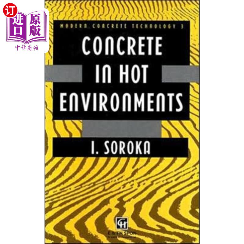 海外直订Concrete in Hot Environments 高温环境下的混凝土